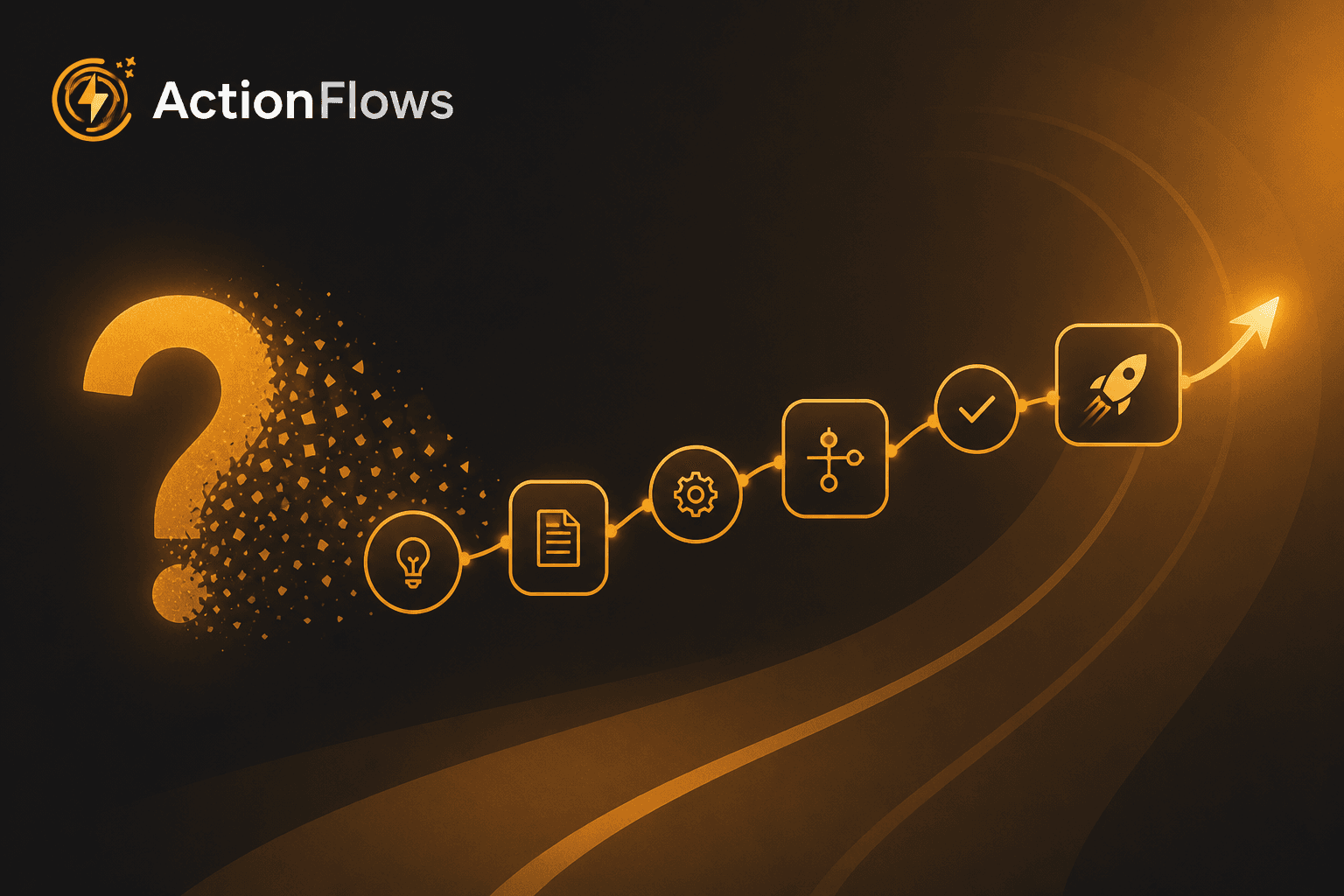 why-we-built-actionflows-ai.png
